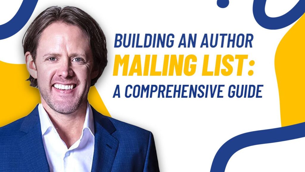 Travis Cody: Building an Author Mailing List: A Comprehensive Guide