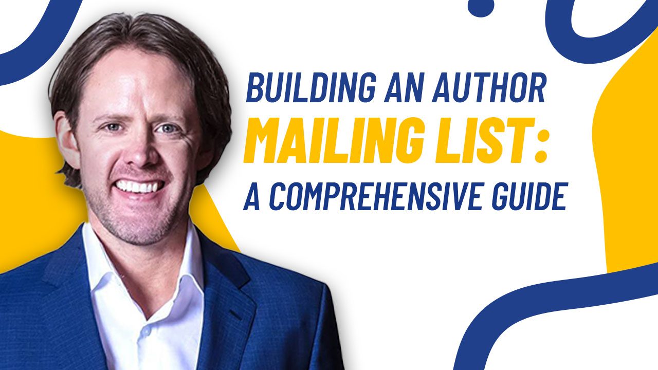 Travis Cody: Building an Author Mailing List: A Comprehensive Guide