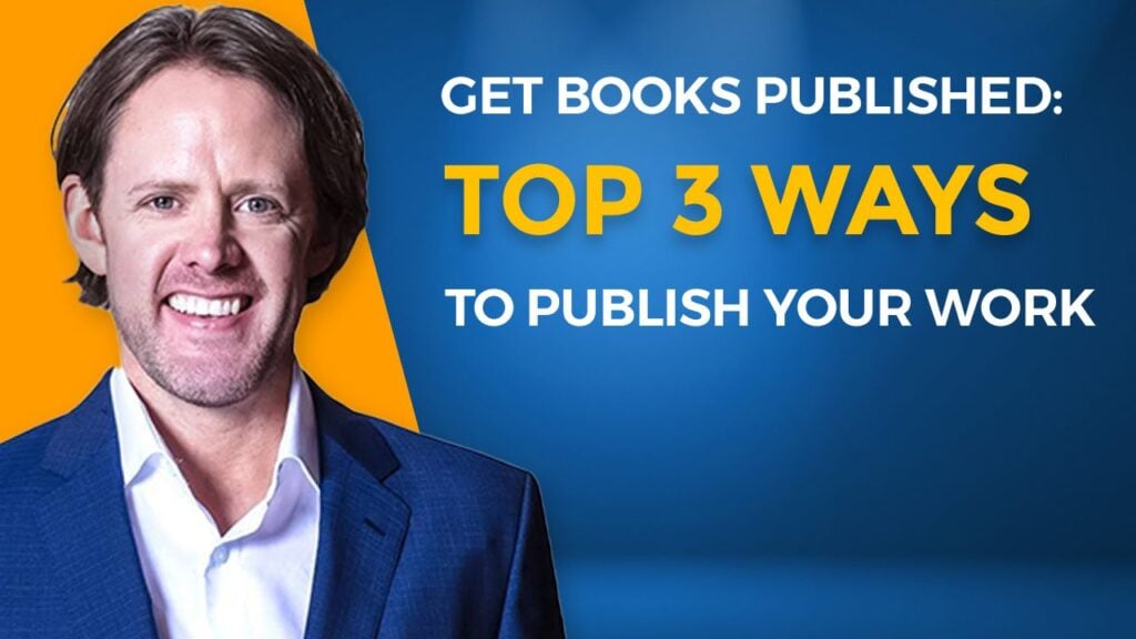 Travis Cody: Get Books Published: Top 3 Ways to Publish Your Work