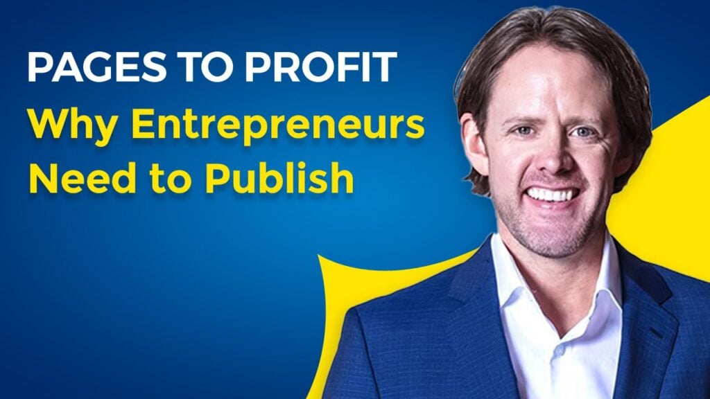 Travis Cody: Pages to Profit: Why Entrepreneurs Need to Publish
