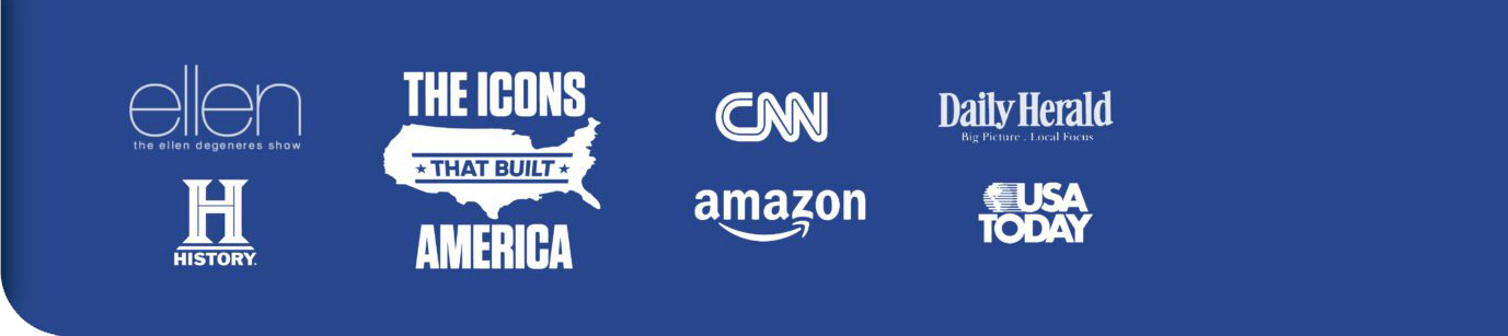 As seen on Ellen, History, The Icons That Built America, CNN, Daily Herald, Amazon and USA Today