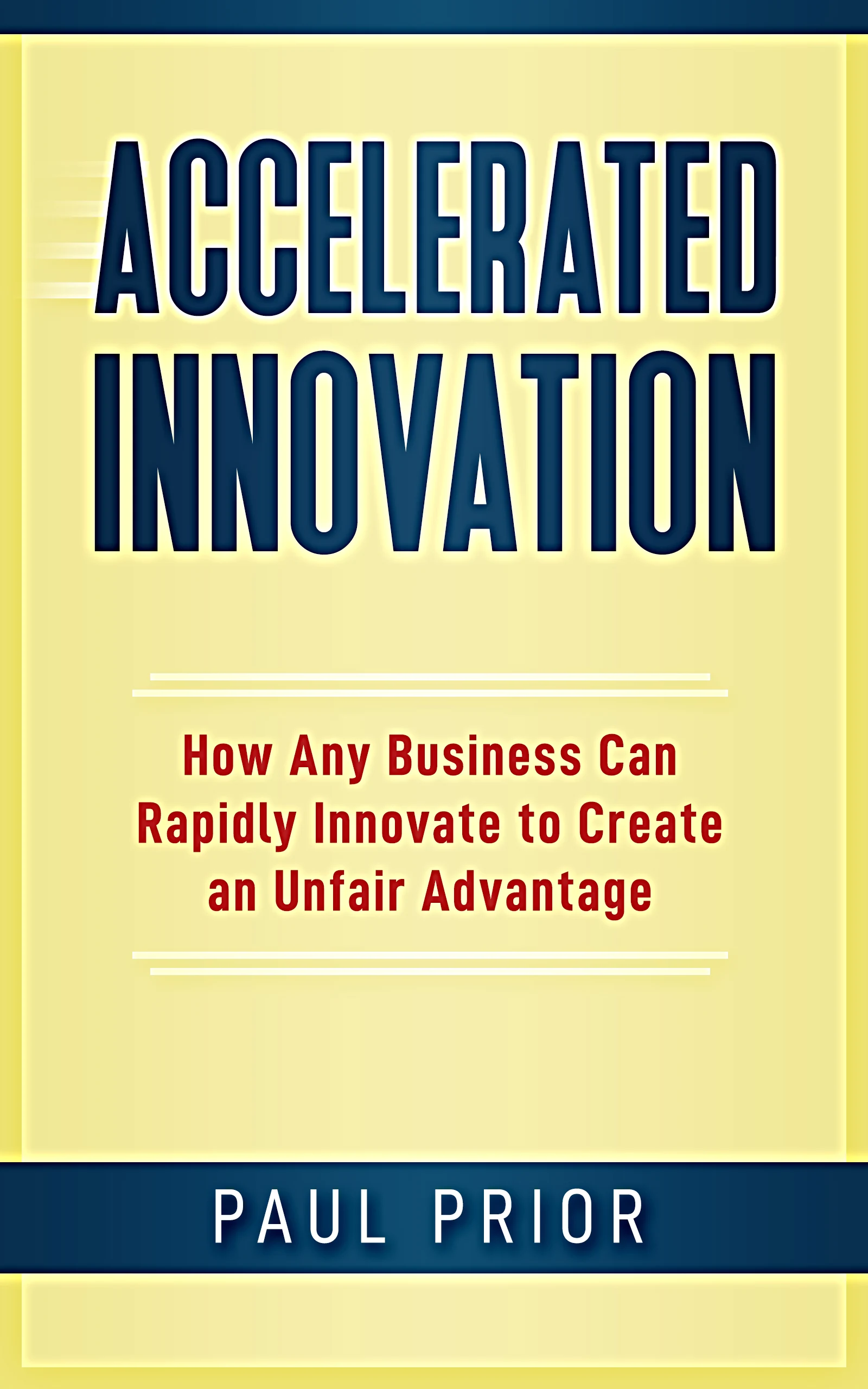 Accelerated Innovation by Paul Prior, book cover