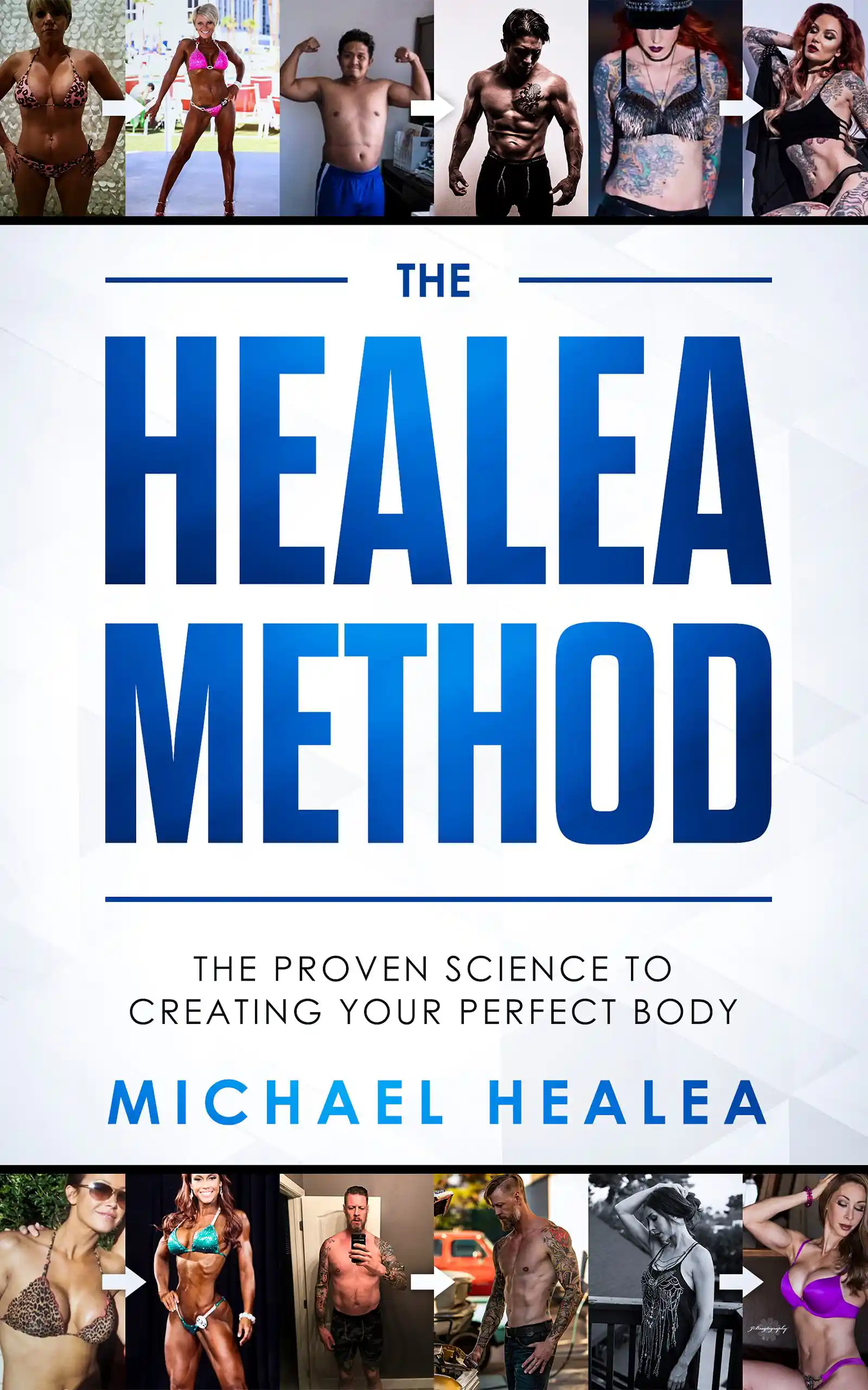 The Healea Method by Michael Healea, book cover