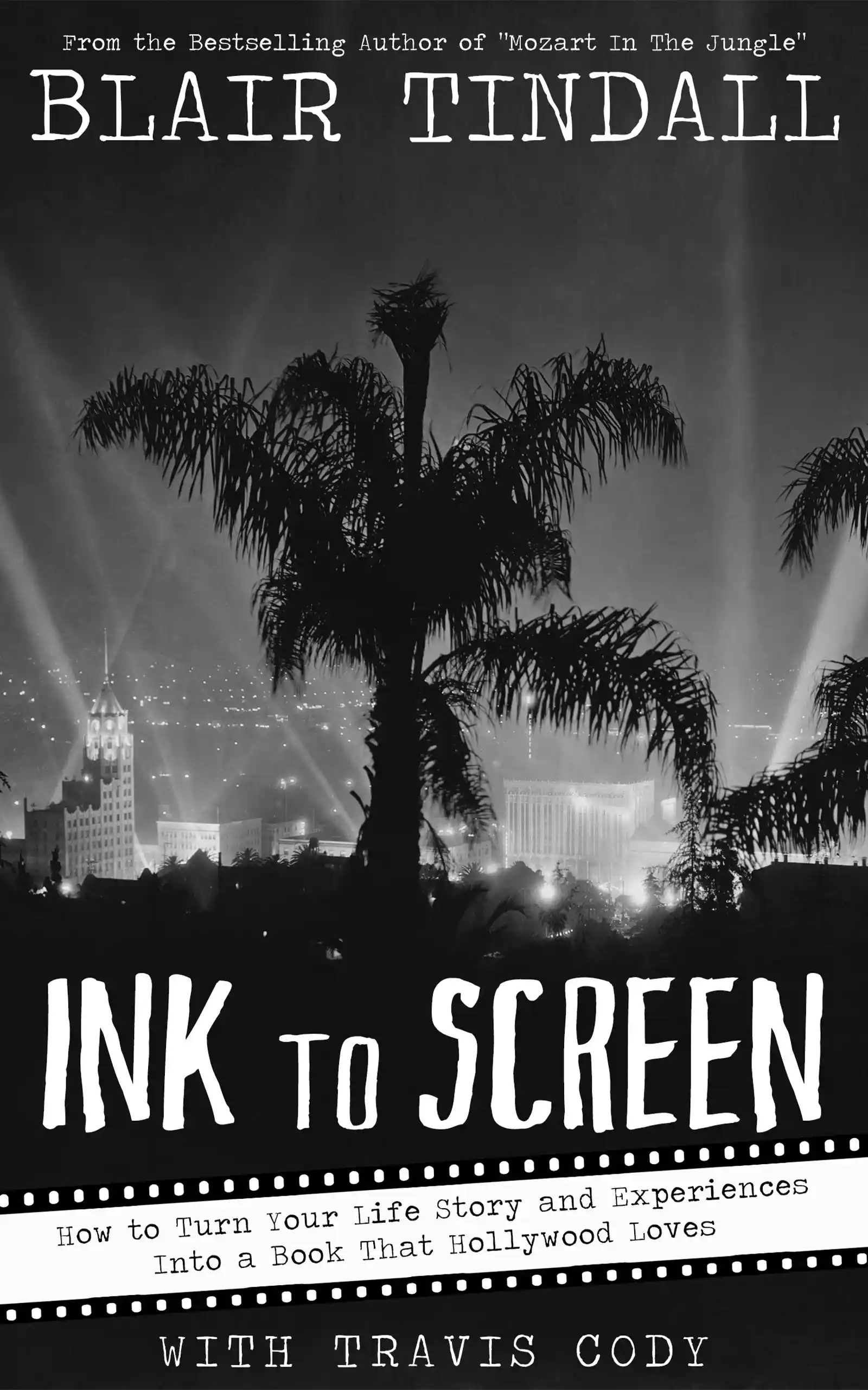 Ink to Screen by Blair Tindall with Travis Cody, book cover