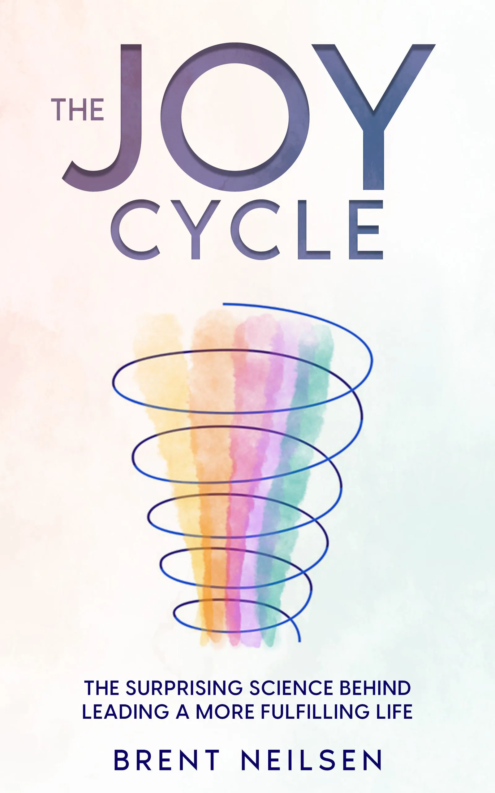 The Joy Cycle by Brent Neilsen, book cover