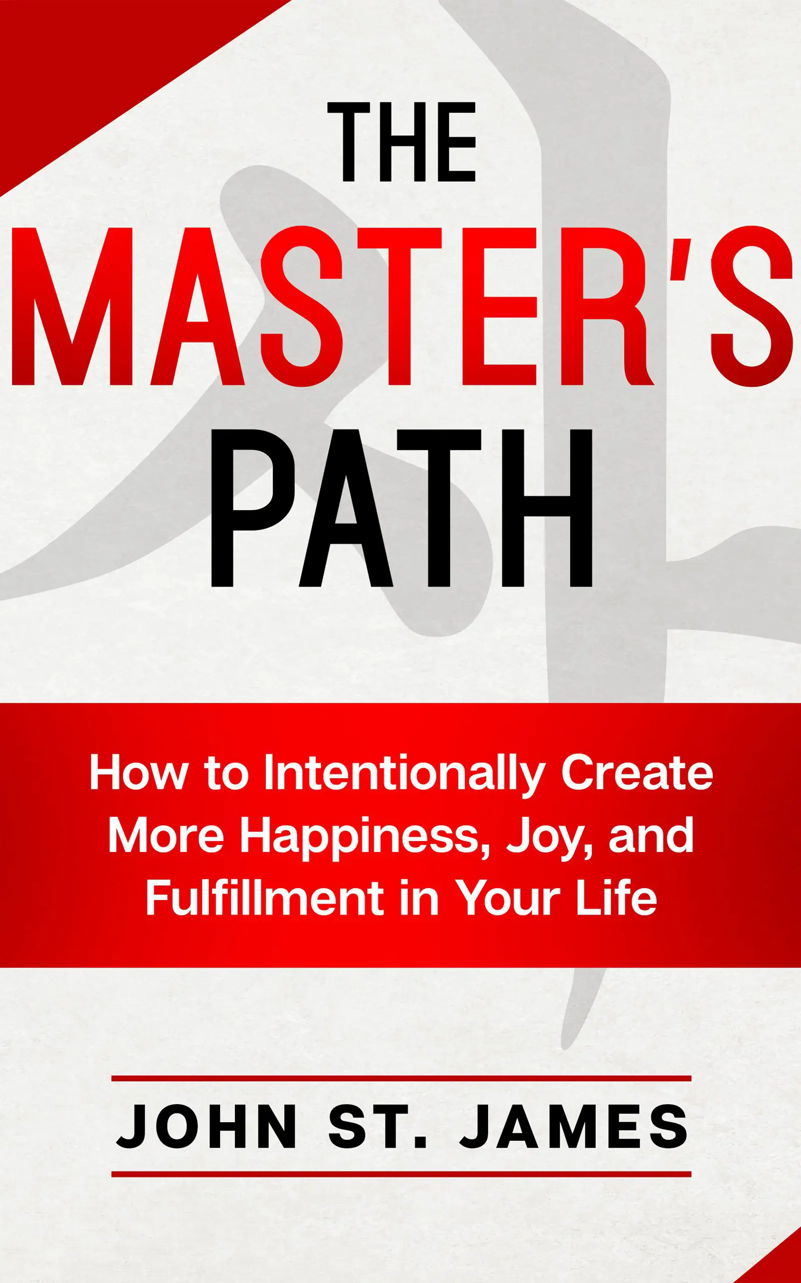 The Master's Path by John St. James, book cover