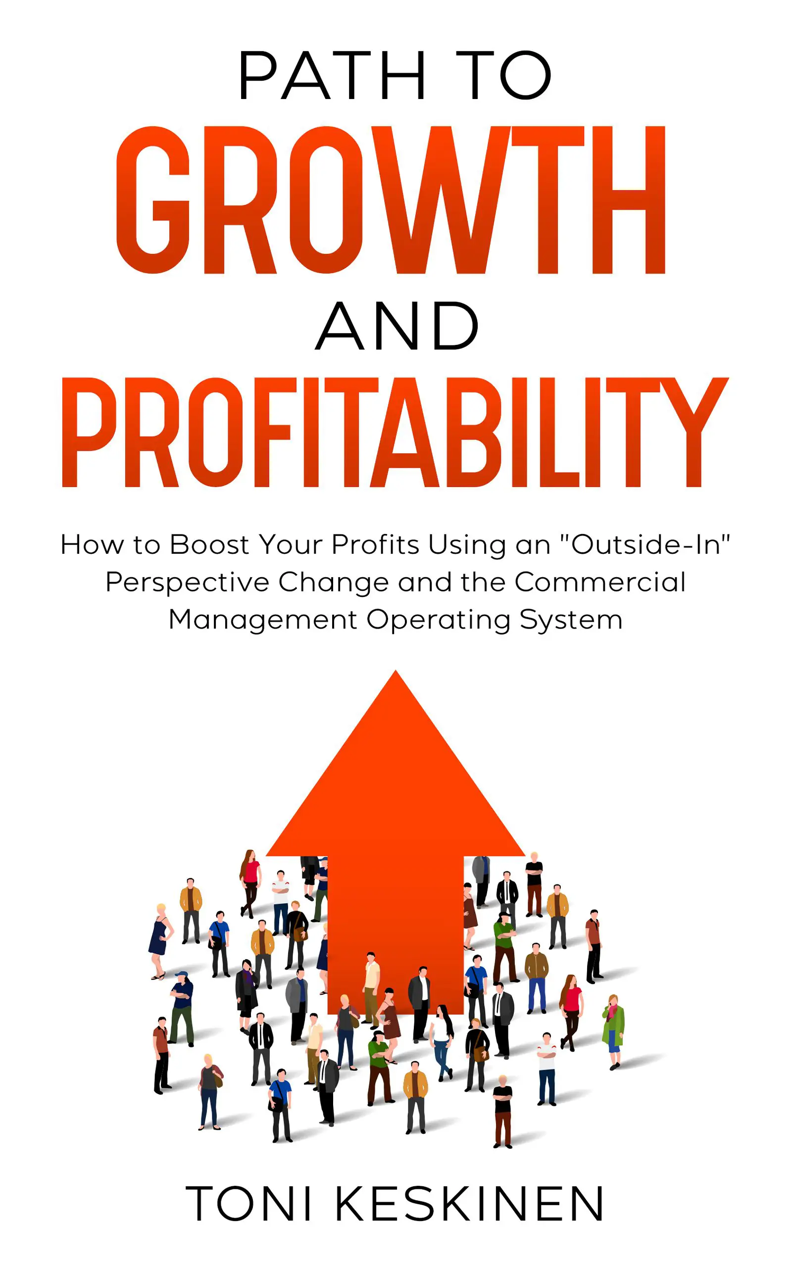 Path to Growth and Profitability by Toni Keskinen, book cover