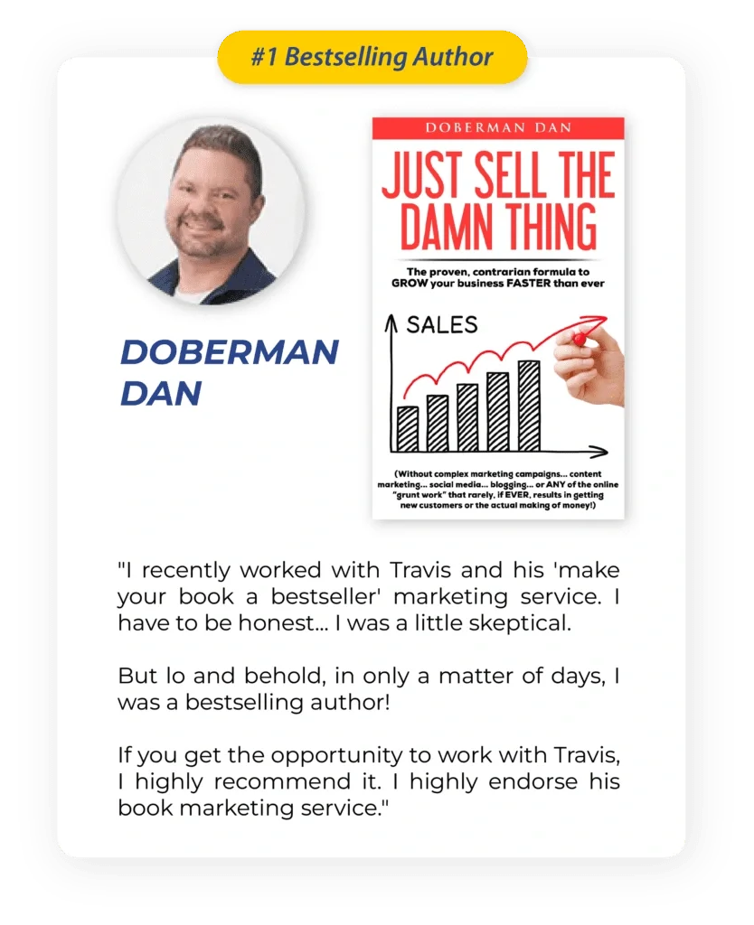 Testimonial from Doberman Dan, #1 bestselling author of Just Sell the Damn Thing