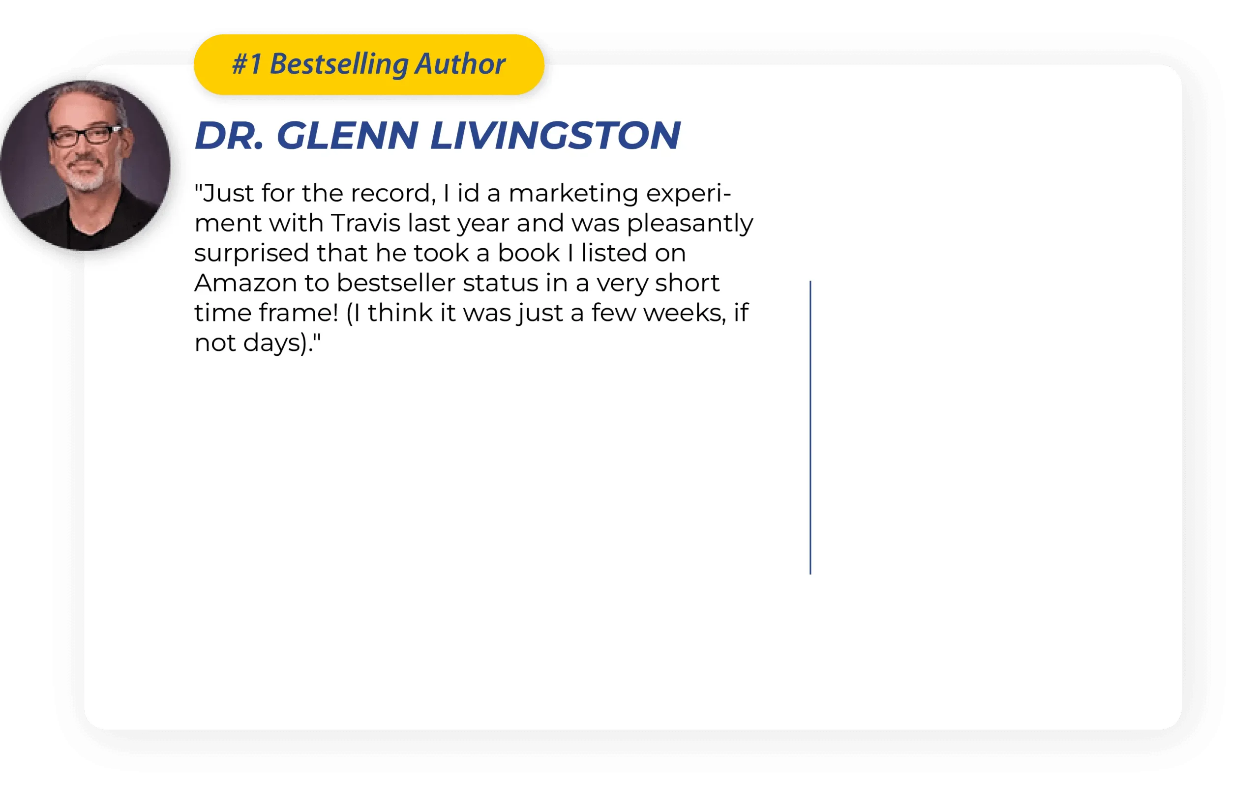 Testimonial from Dr. Glenn Livingston, #1 bestselling author