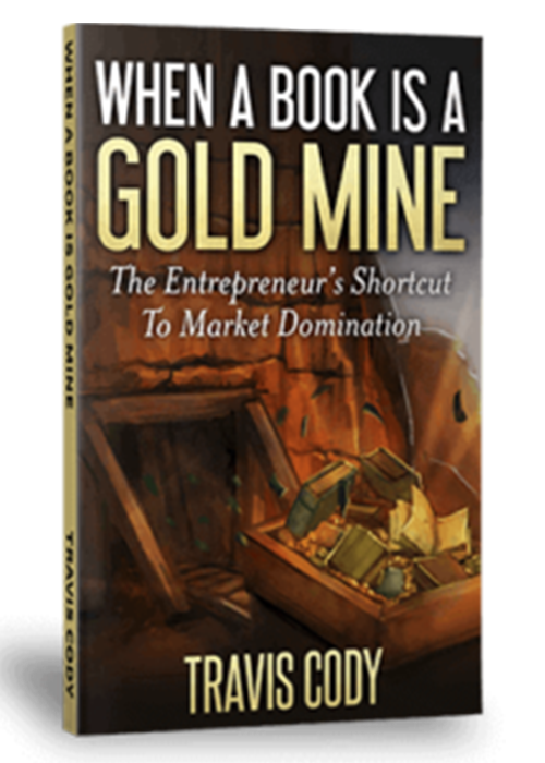When A Book Is A Gold Mine by Travis Cody, book cover
