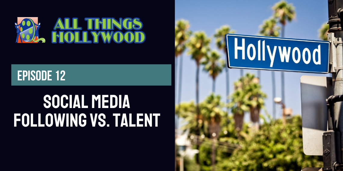 12. Episode 12 - Social Media Following vs. Talent